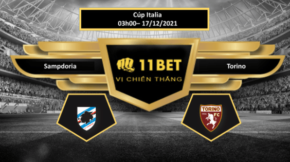 11BET Tip bóng đá Sampdoria vs Torino ,  hôm nay 17/12/2021