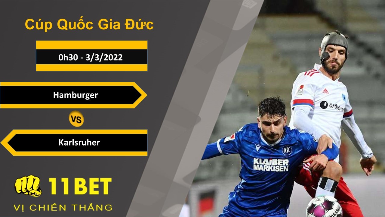11BET Soi kèo Hamburger vs Karlsruher, 0h30, 3/3/2022