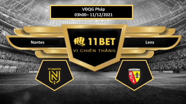 11BET Tip bóng đá Nantes vs Lens , hôm nay 11/12/2021