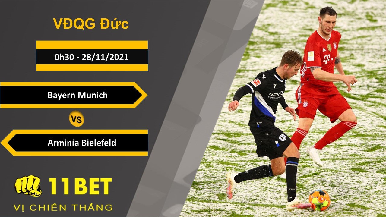 11BET Soi kèo Bayern Munich vs Arminia Bielefeld, 0h30, 28/11/2021