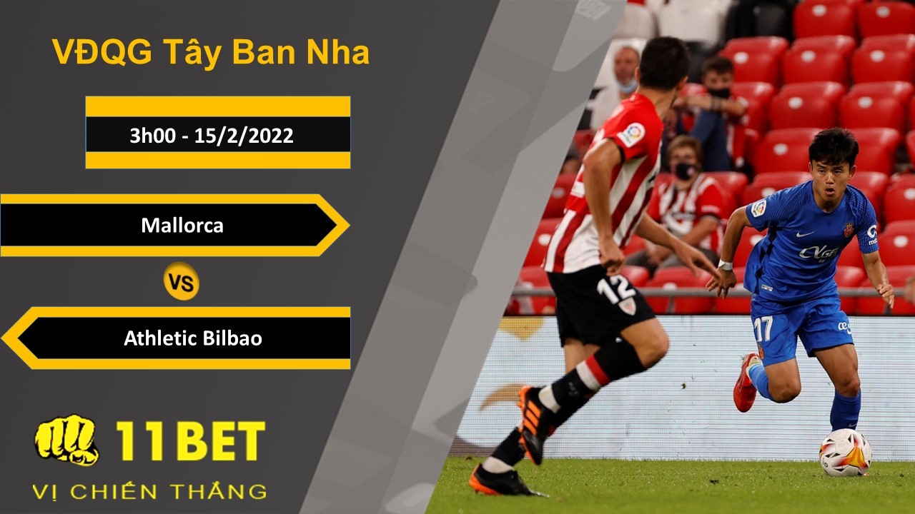 11BET Soi kèo Mallorca vs Athletic Bilbao, 3h00, 15/2/2022