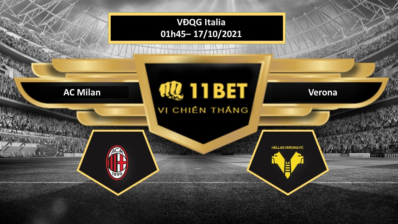 11BET Tip bóng đá AC Milan vs Verona  , hôm nay 17/10/2021