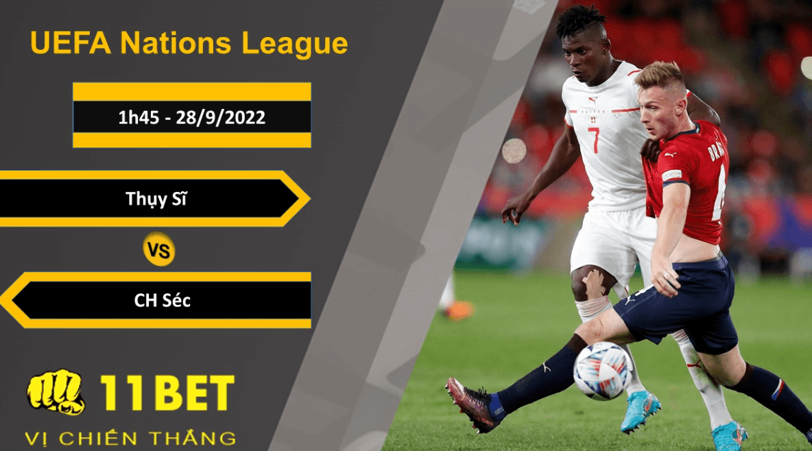 11BET Soi kèo Thụy Sĩ vs CH Séc, 1h45, 28/9/2022