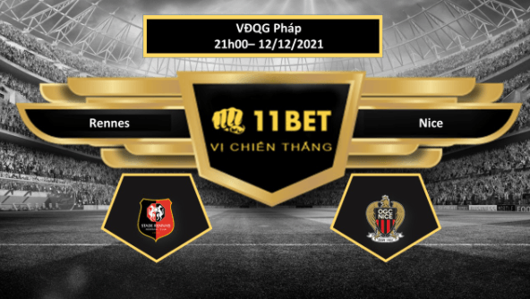 11BET Tip bóng đá Rennes vs Nice  , hôm nay 12/12/2021