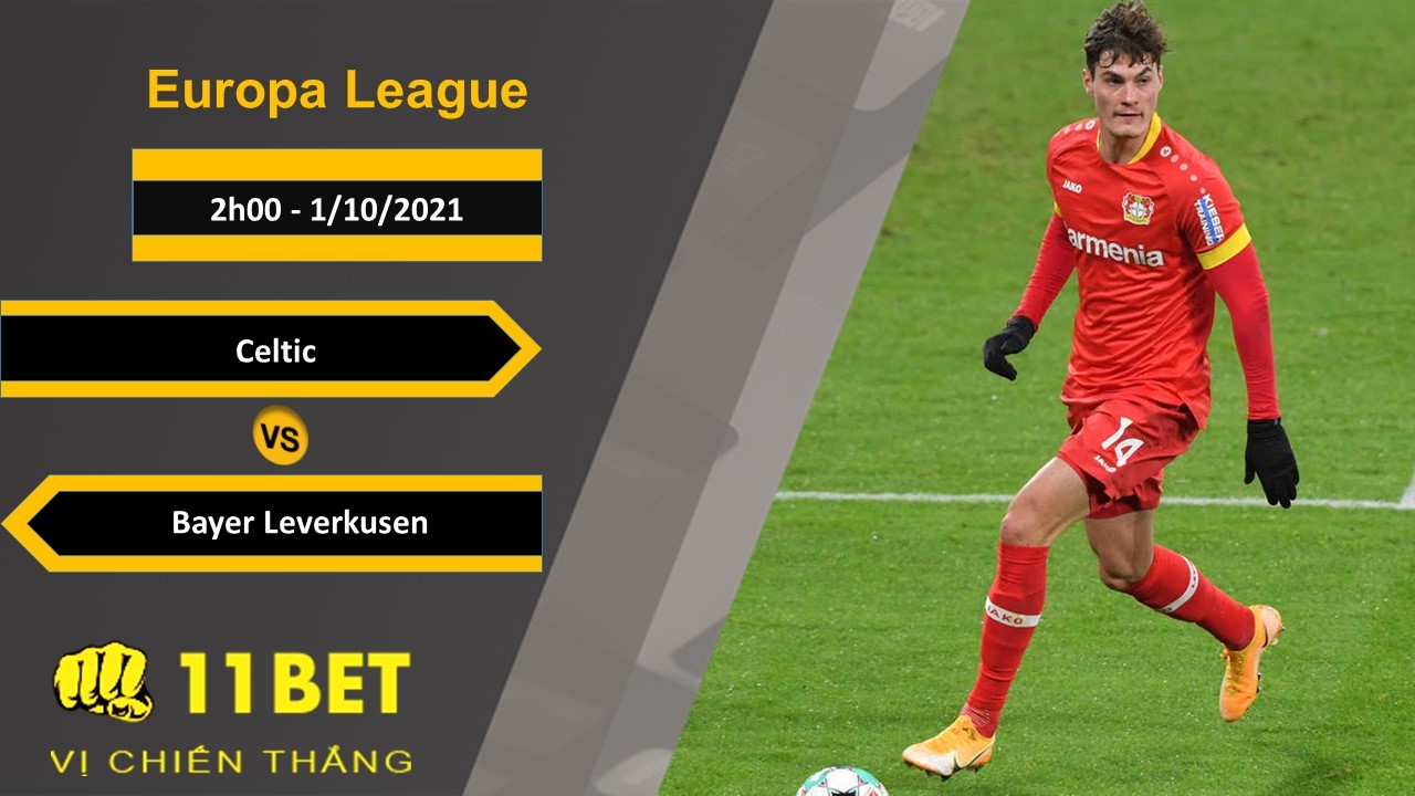 11BET Soi kèo Celtic vs Bayer Leverkusen, 2h00, 1/10/2021