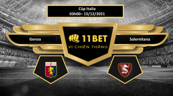 11BET Tip bóng đá Genoa vs Salernitana ,  hôm nay 15/12/2021