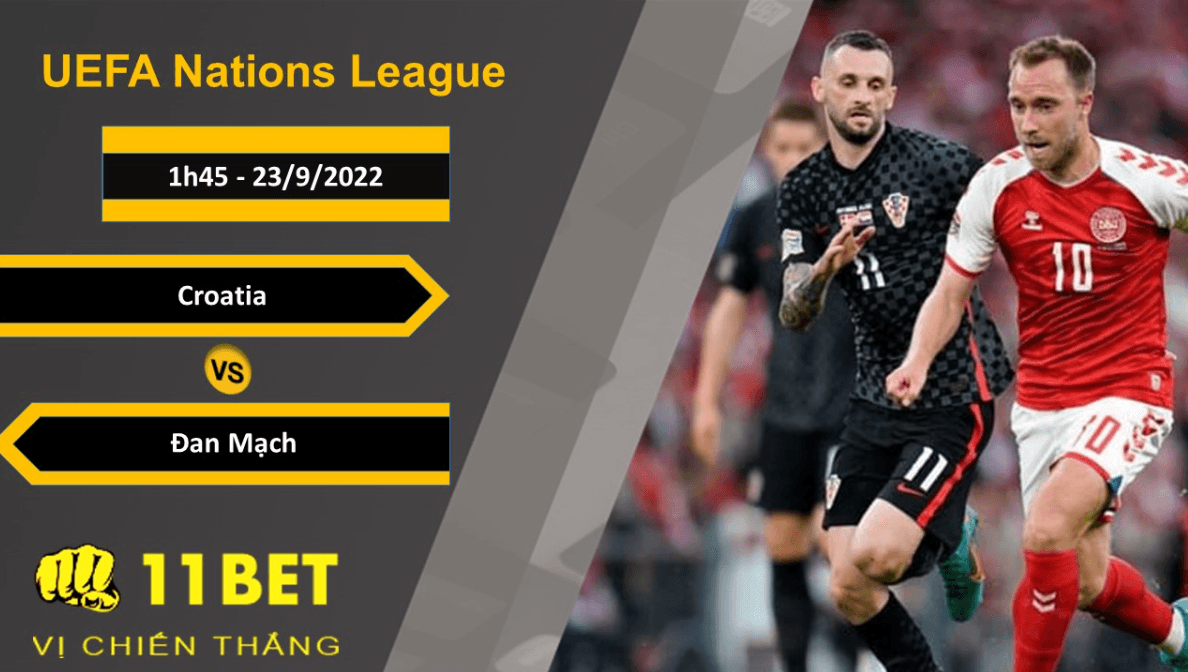 11BET Soi kèo Croatia vs Đan Mạch, 1h45, 23/9/2022
