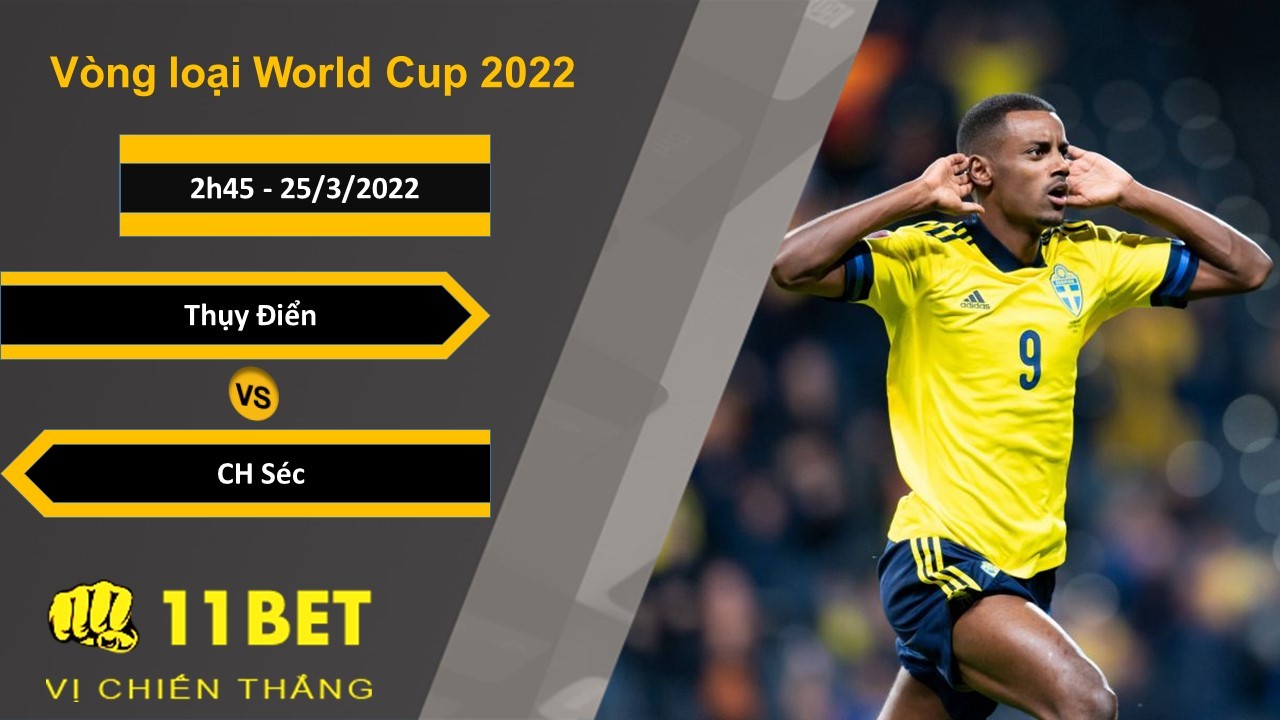 11BET Soi kèo Thụy Điển vs CH Séc, 2h45, 25/3/2022
