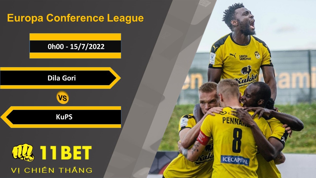 11BET Soi kèo Dila Gori vs KuPS, 0h00, 15/7/2022