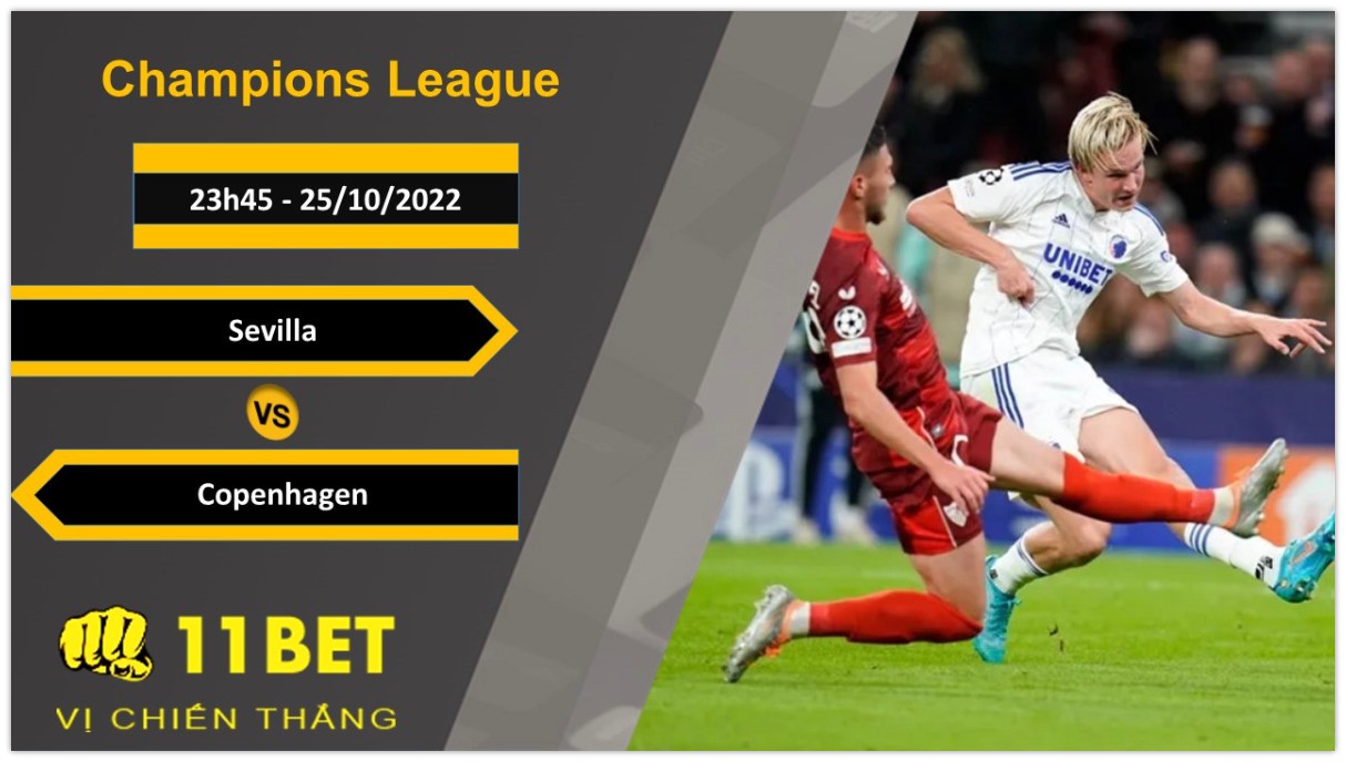 11BET Soi kèo Sevilla vs Copenhagen, 23h45, 25/10/2022