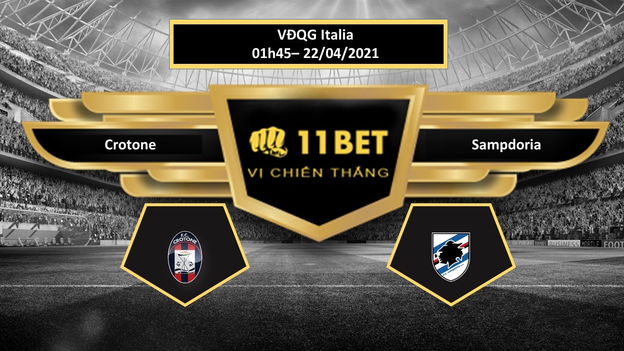 11BET Tip bóng đá Crotone vs Sampdoria , hôm nay 22/04/2021