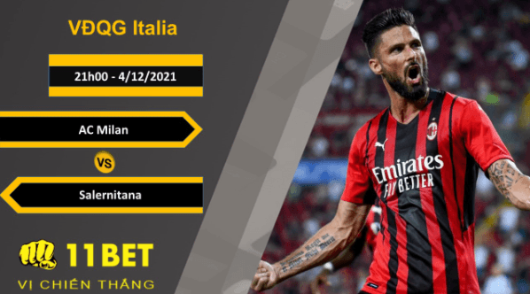 11BET Soi kèo AC Milan vs Salernitana, 21h00, 4/12/2021