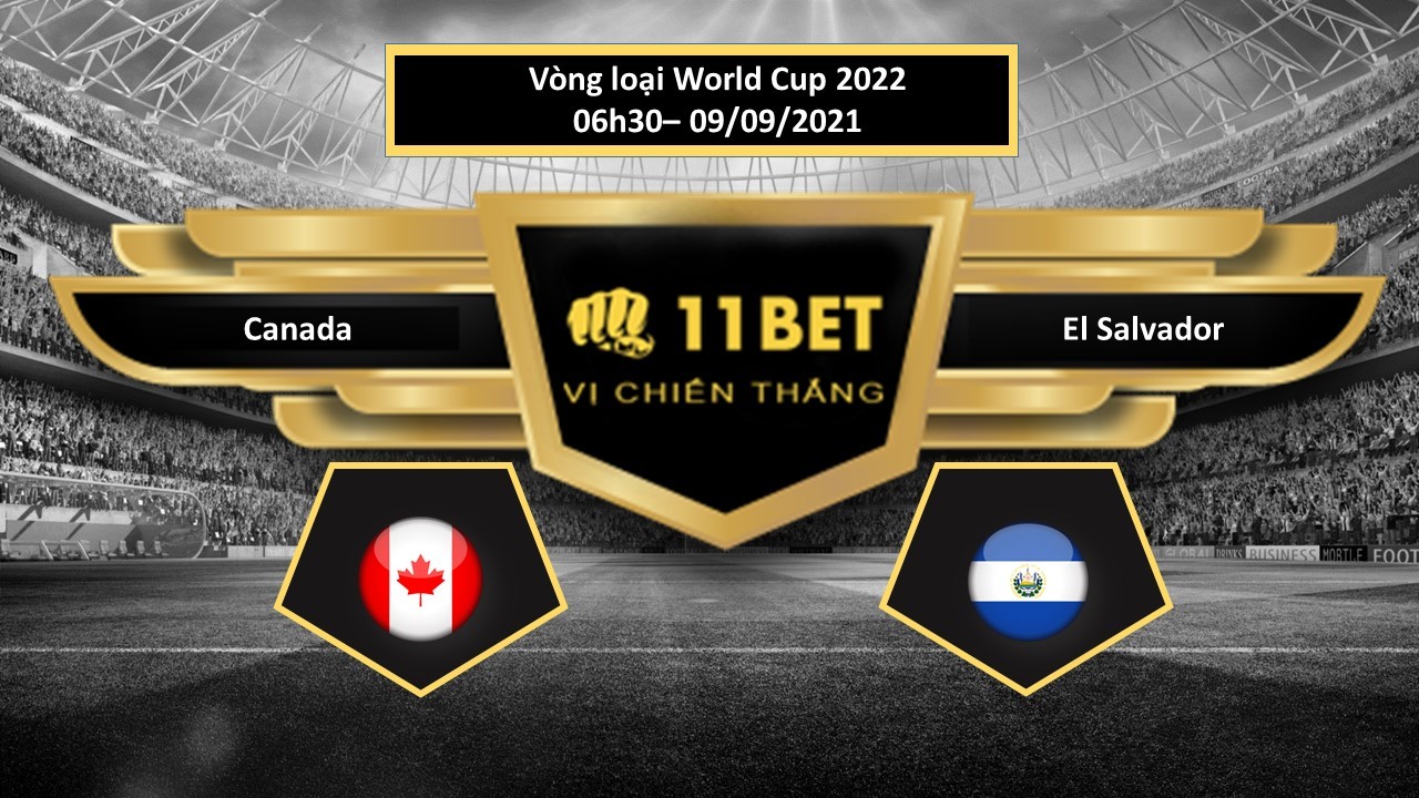11BET Tip bóng đá Canada vs El Salvador  ,  hôm nay 09/09/2021