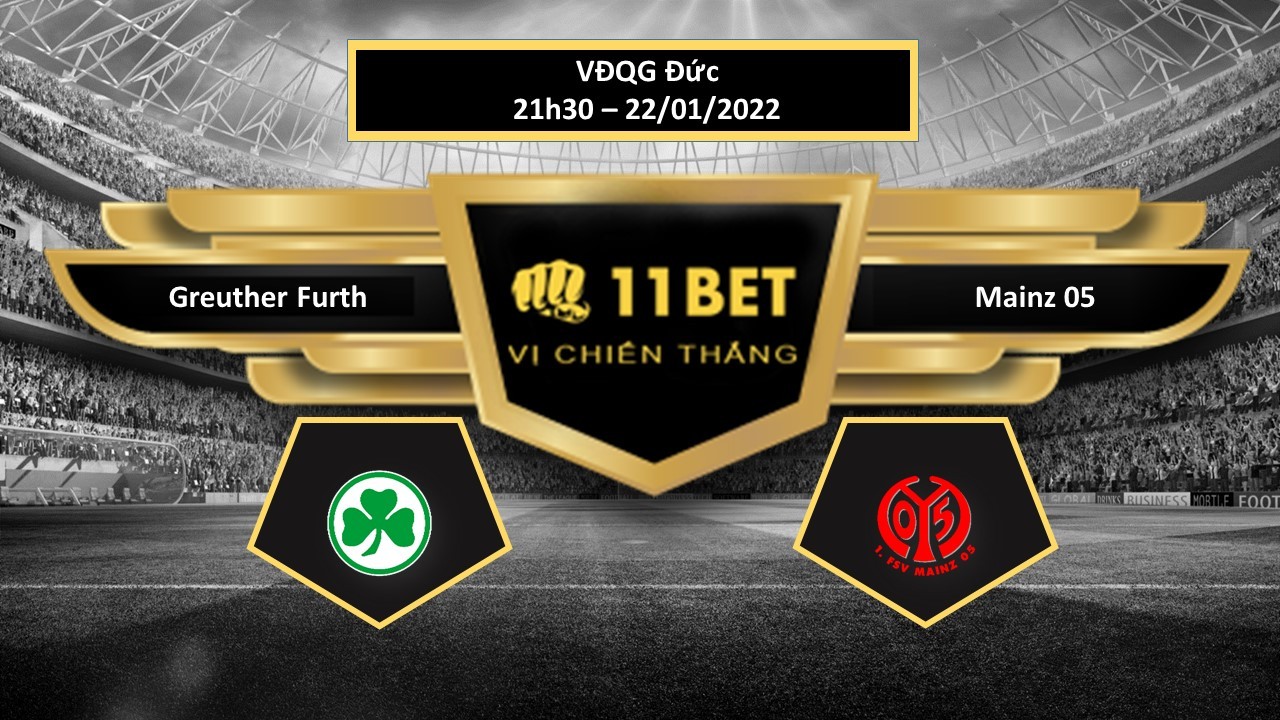 11BET Tip bóng đá Greuther Furth vs Mainz 05 , hôm nay 22/01/2022