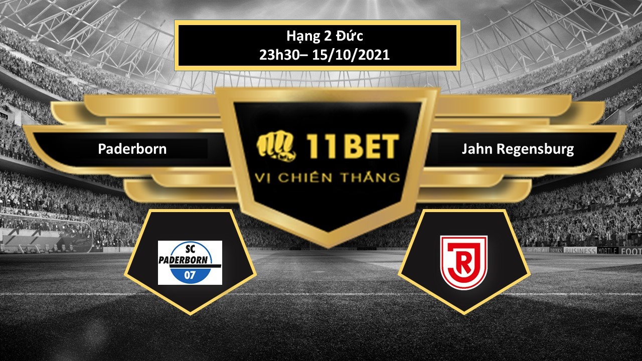 11BET Tip bóng đá Paderborn vs Jahn Regensburg , hôm nay 15/10/2021