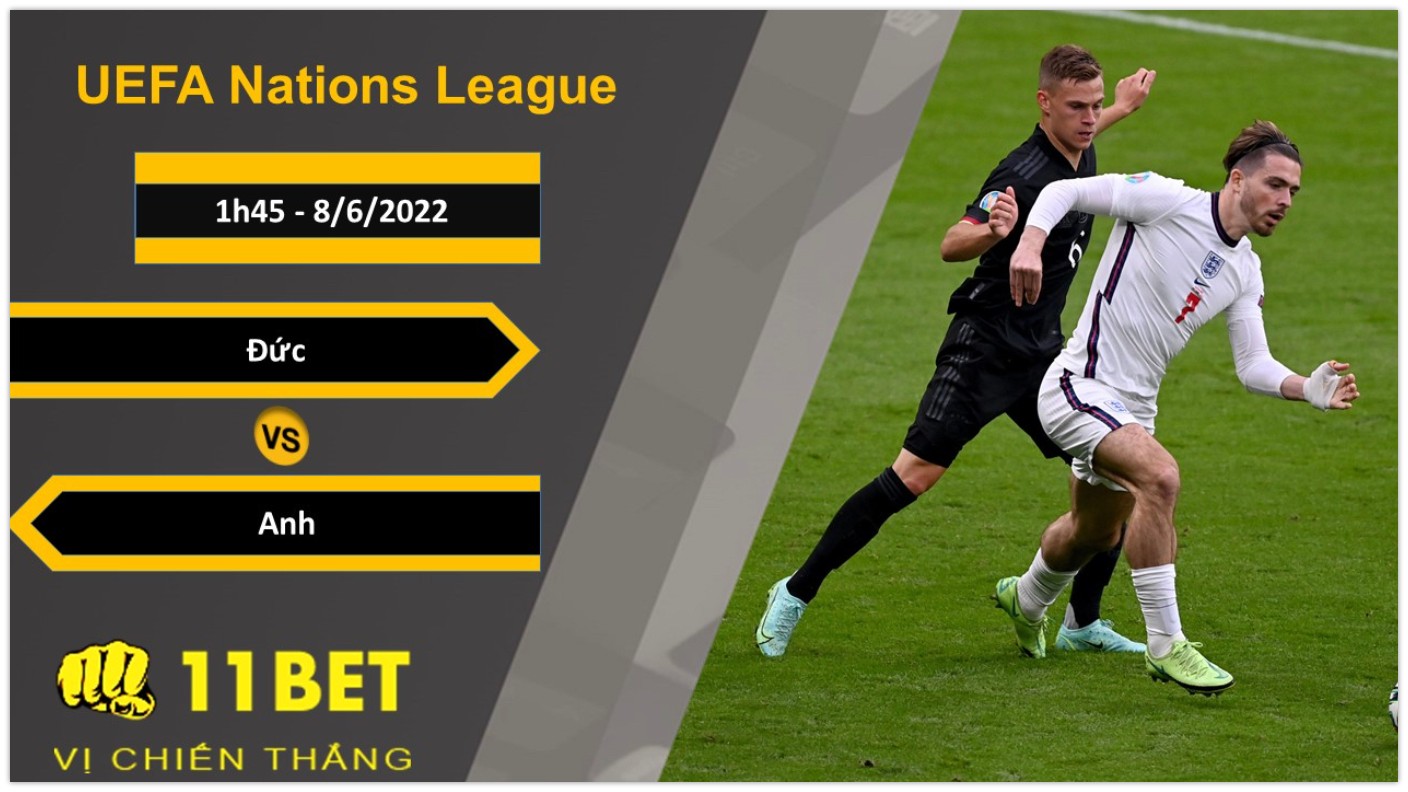 11BET Soi kèo Đức vs Anh, 1h45, 8/6/2022