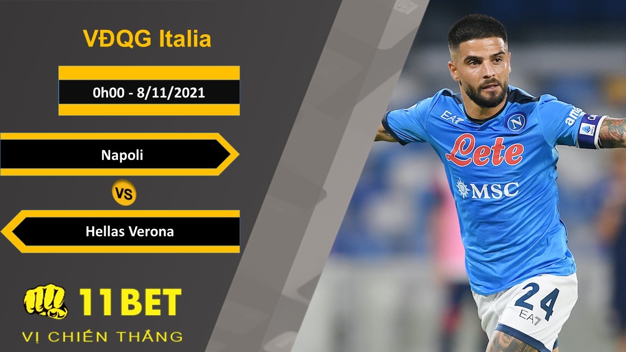 11BET Soi kèo Napoli vs Hellas Verona, 0h00, 8/11/2021