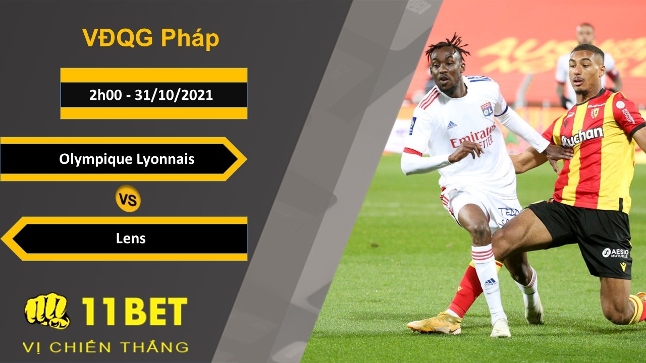 11BET Soi kèo Olympique Lyonnais vs Lens, 2h00, 31/10/2021