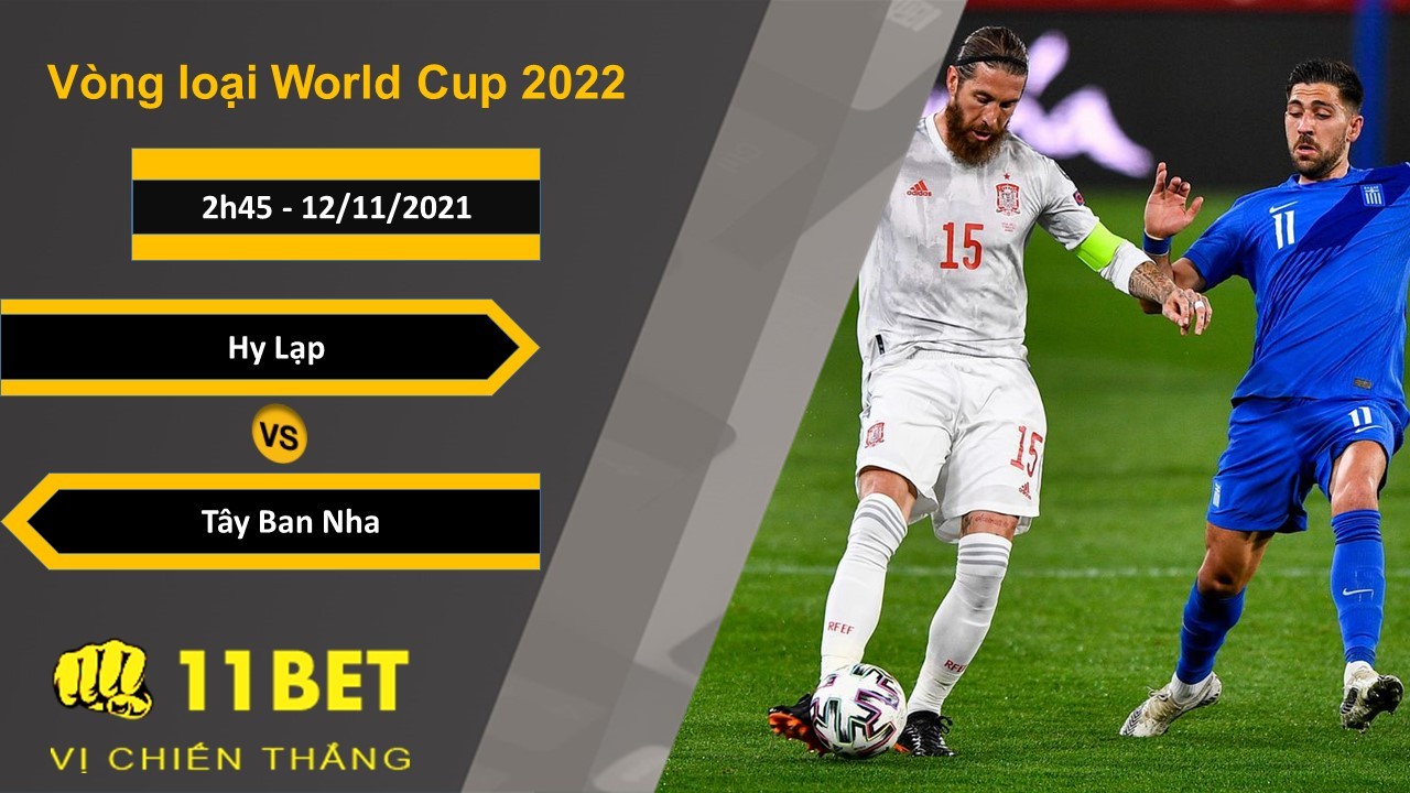 11BET Soi kèo Hy Lạp vs Tây Ban Nha, 2h45, 12/11/2021