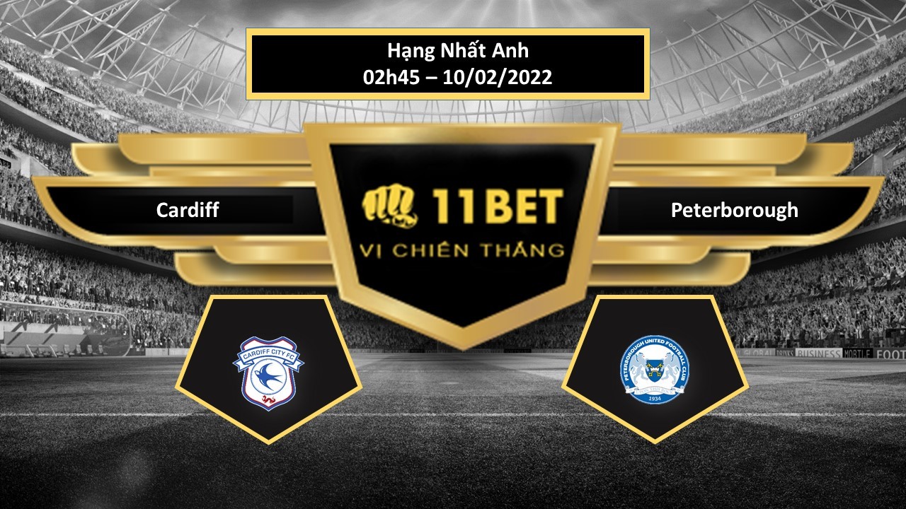 11BET Tip bóng đá  Cardiff vs Peterborough , hôm nay 10/02/2022