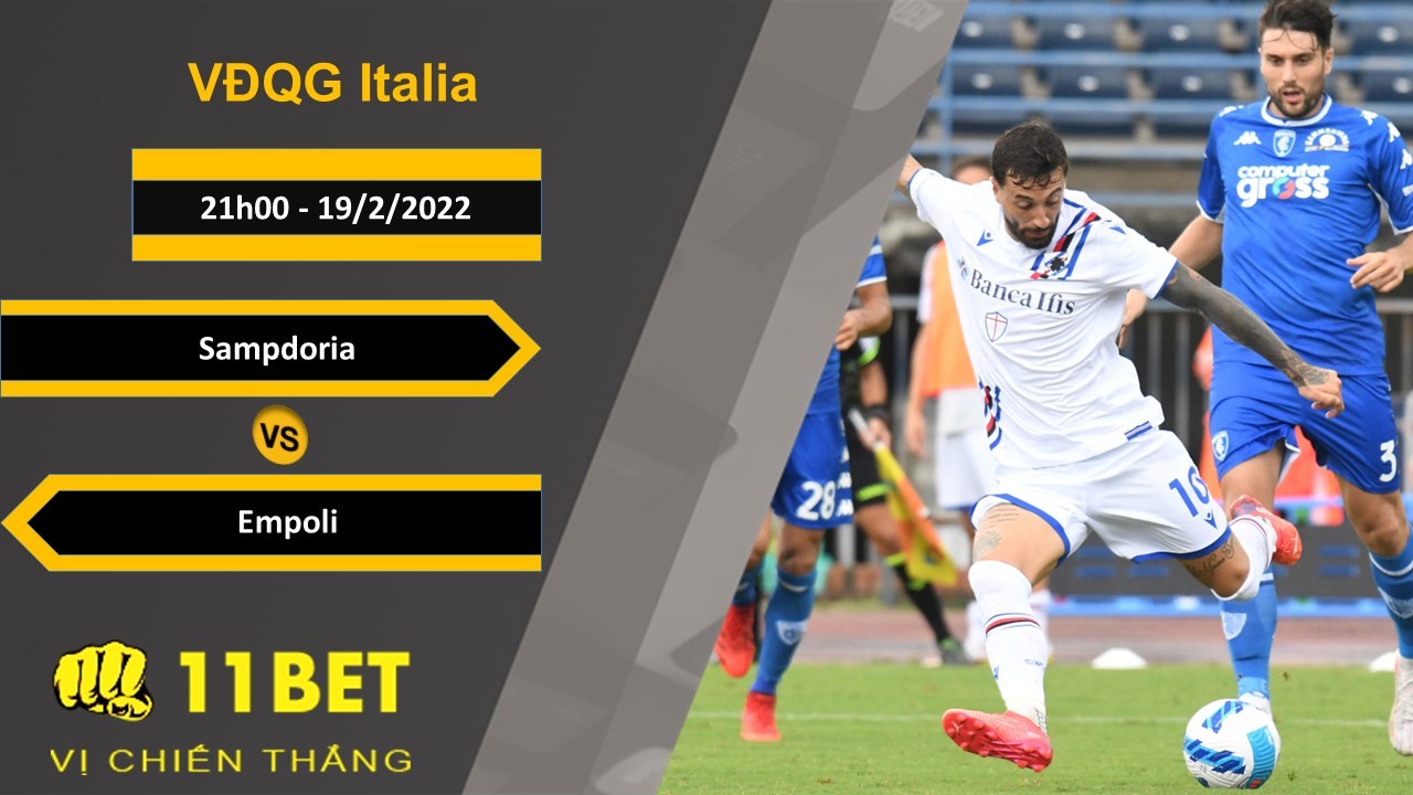 11BET Soi kèo Sampdoria vs Empoli, 21h00, 19/2/2022