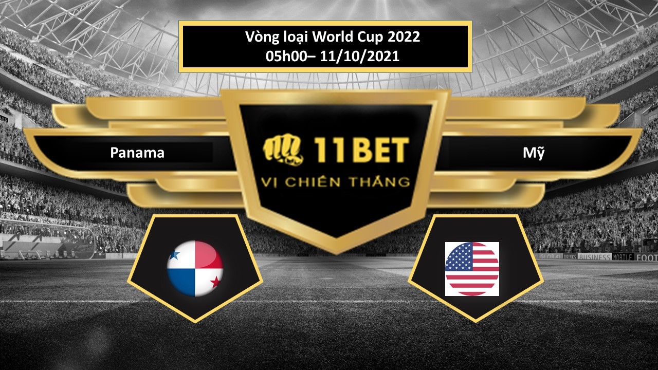 11BET Tip bóng đá Panama vs Mỹ , hôm nay 11/10/2021