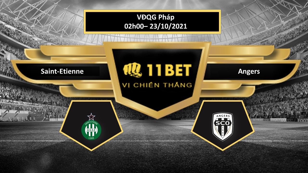 11BET Tip bóng đá Saint-Etienne vs Angers , hôm nay 23/10/2021