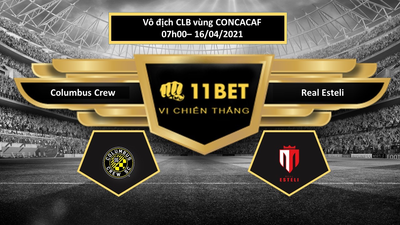 11BET Tip bóng đá Columbus Crew vs Real Esteli  , hôm nay 16/04/2021