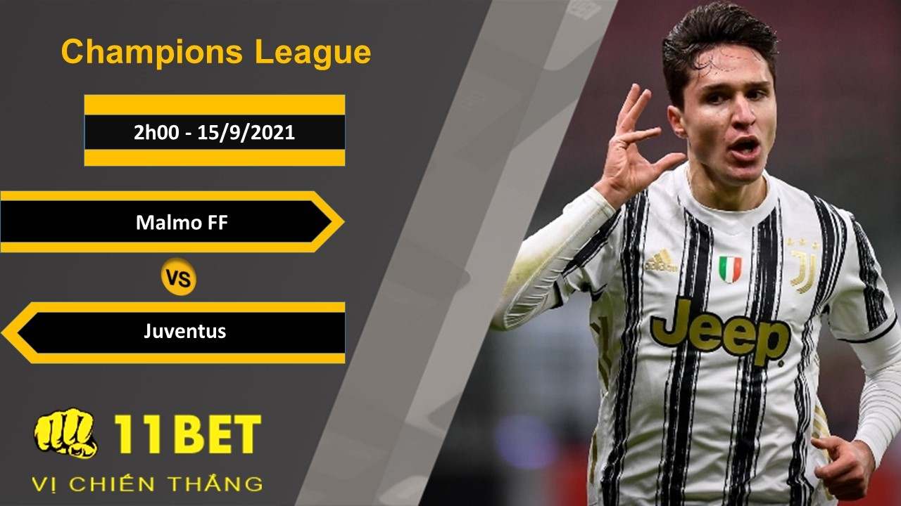 11BET Soi kèo Malmo FF vs Juventus, 2h00, 15/9/2021