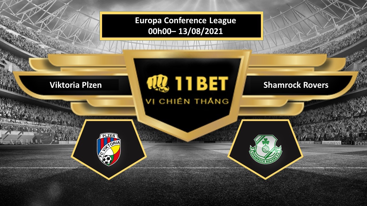11BET Tip bóng đá Viktoria Plzen vs TNS , hôm nay 13/08/2021