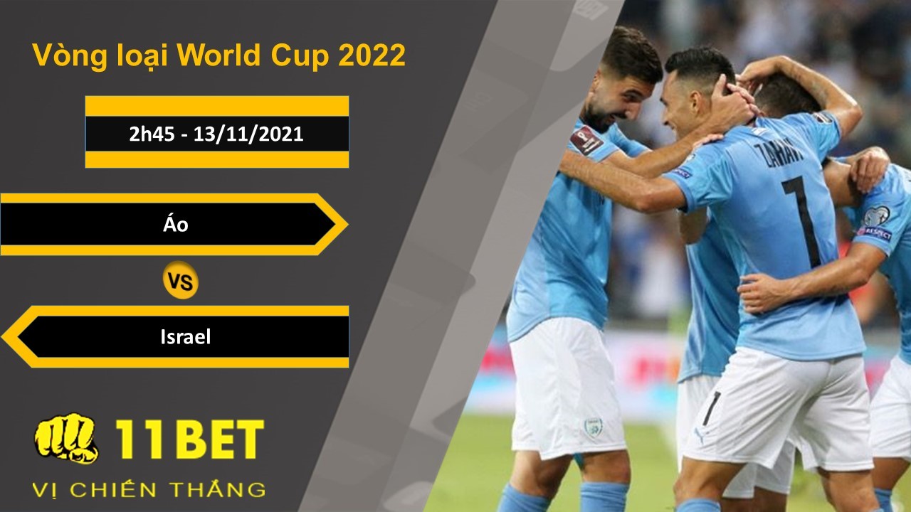 11BET Soi kèo Áo vs Israel, 2h45, 13/11/2021