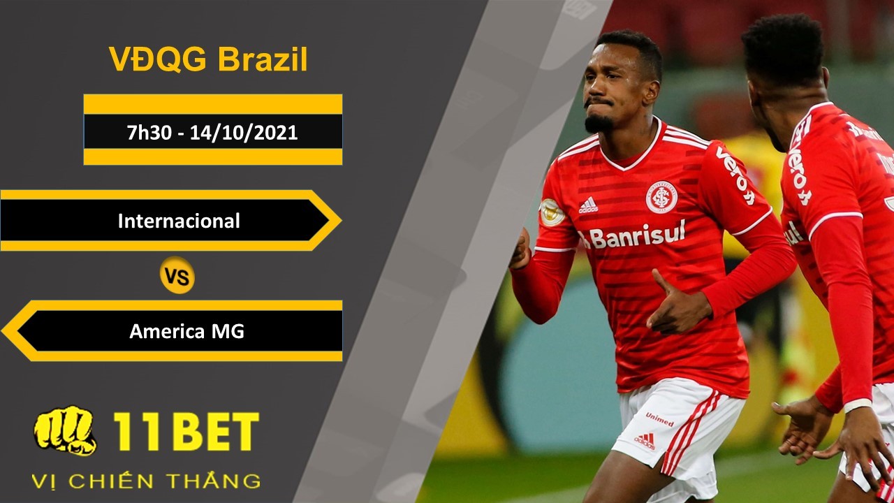11BET Soi kèo Internacional vs America MG, 7h30, 14/10/2021